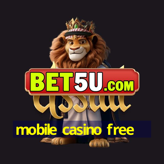 mobile casino free