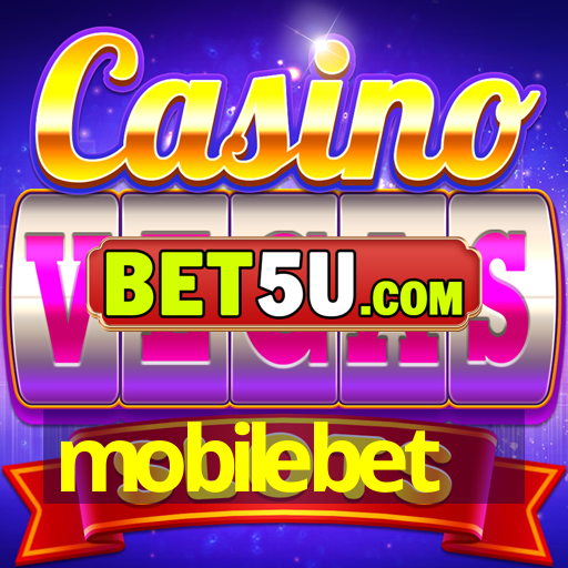 mobilebet