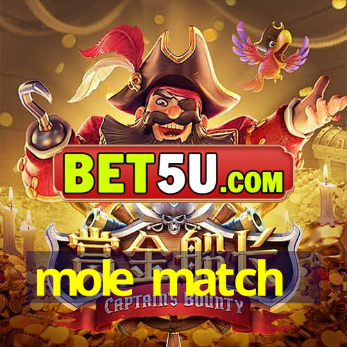 mole match