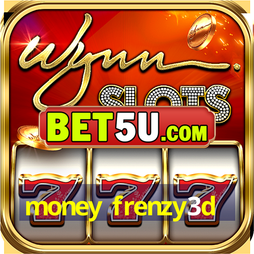 money frenzy3d