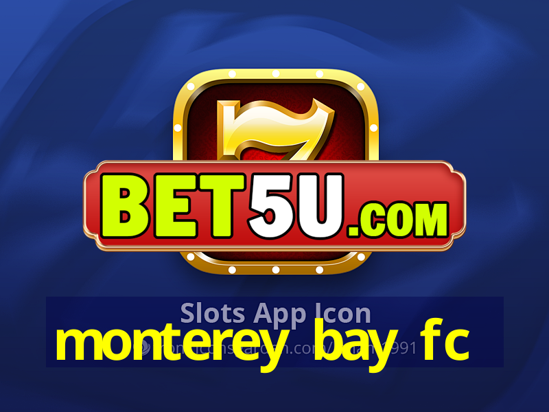 monterey bay fc