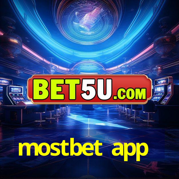 mostbet app