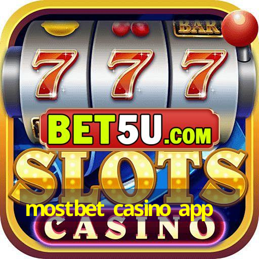 mostbet casino app