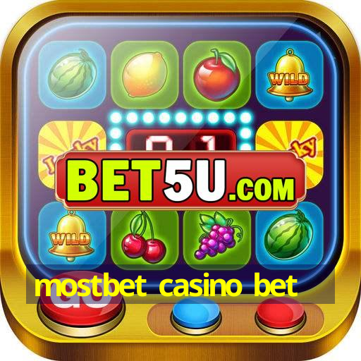 mostbet casino bet