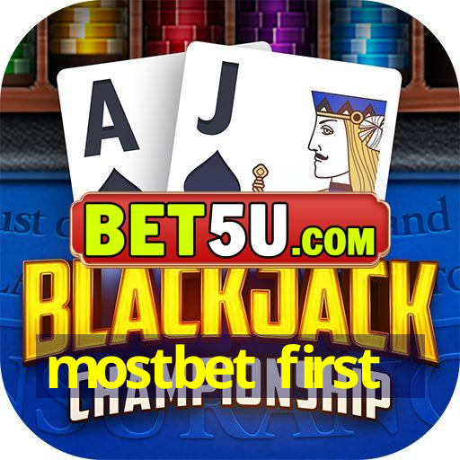 mostbet first