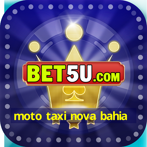 moto taxi nova bahia