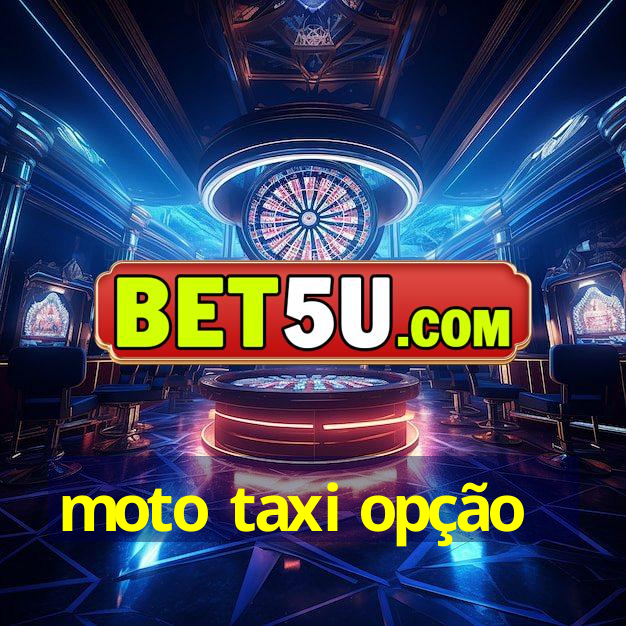 moto taxi opção