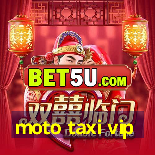 moto taxi vip