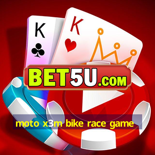 moto x3m bike race game