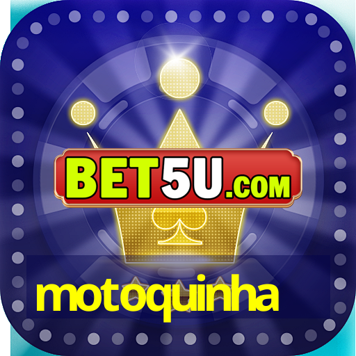 motoquinha