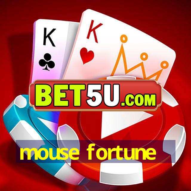 mouse fortune