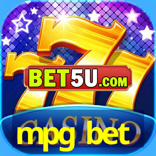 mpg bet