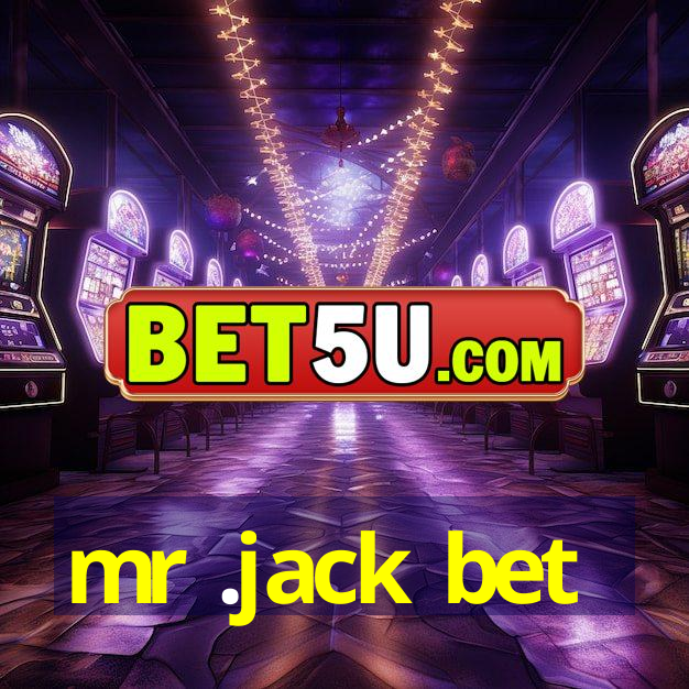 mr .jack bet