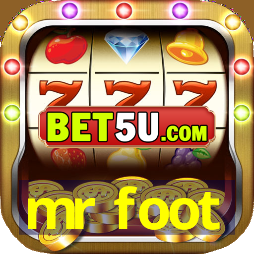 mr foot