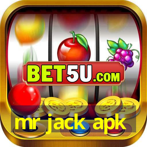 mr jack apk