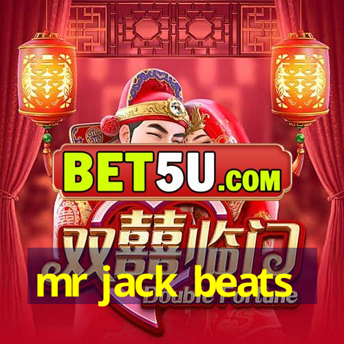 mr jack beats