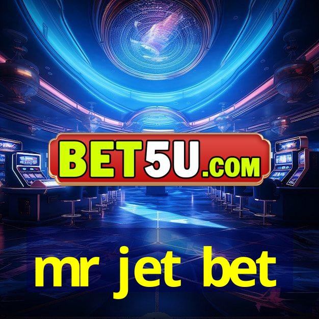 mr jet bet