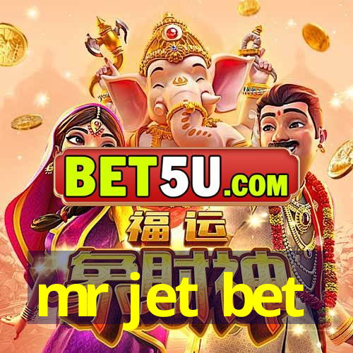 mr jet bet