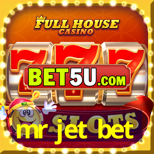 mr jet bet