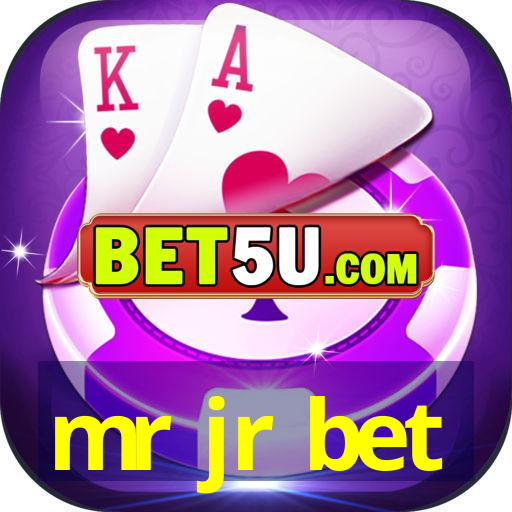 mr jr bet