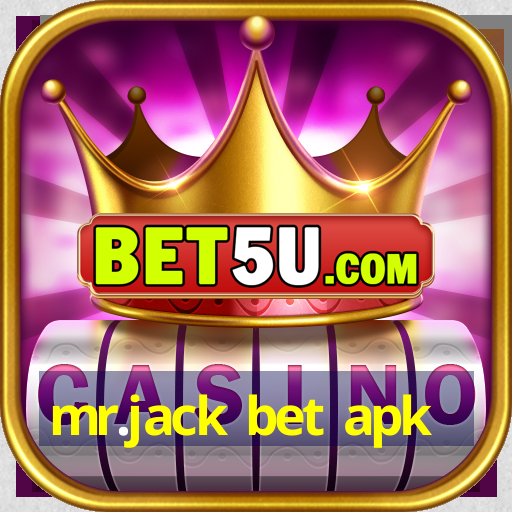 mr.jack bet apk