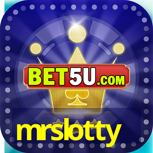 mrslotty