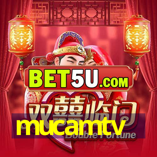 mucamtv