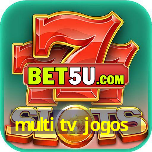 multi tv jogos