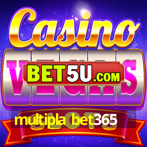 multipla bet365