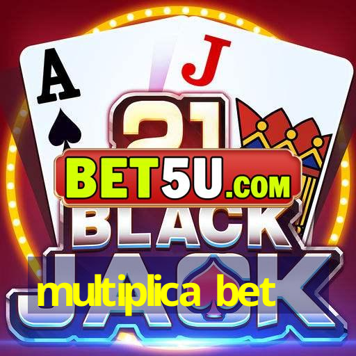 multiplica bet