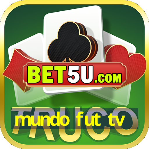 mundo fut tv