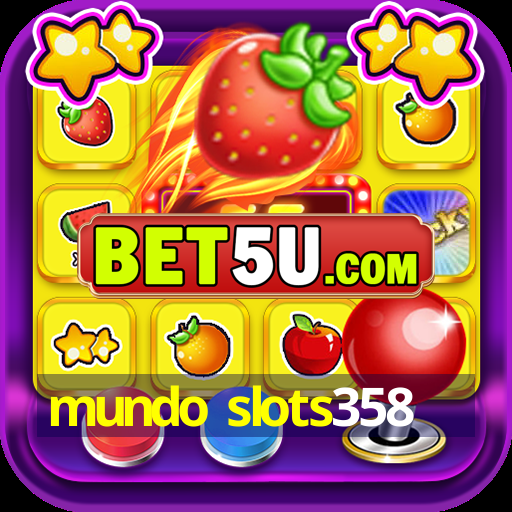 mundo slots358