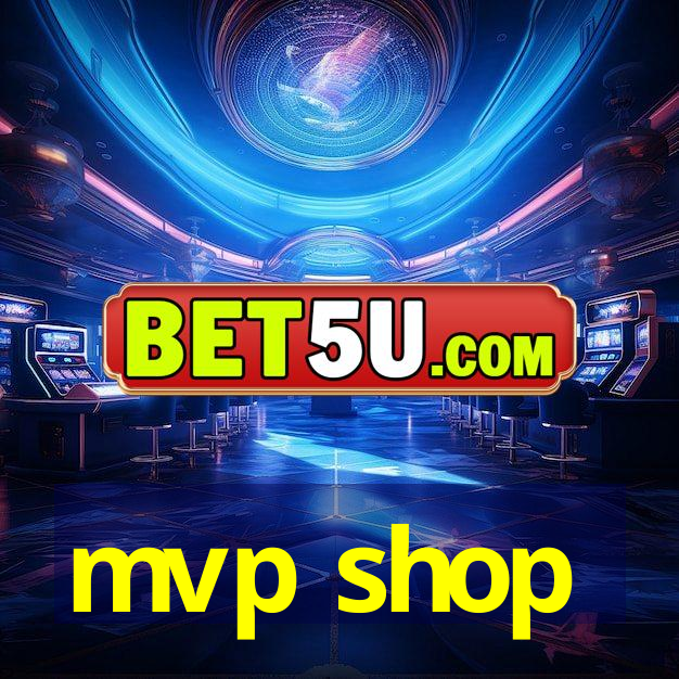 mvp shop