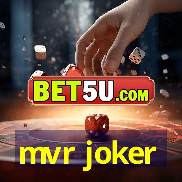 mvr joker