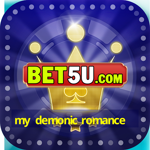 my demonic romance