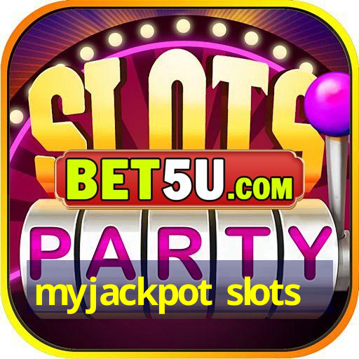 myjackpot slots