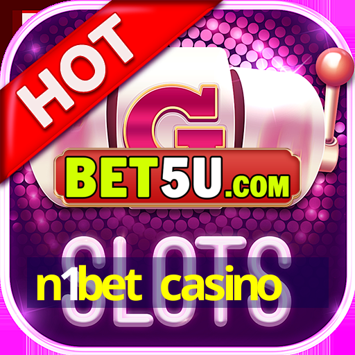 n1bet casino