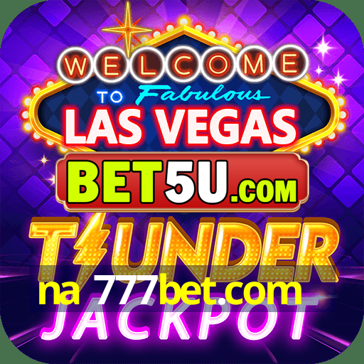 na 777bet.com