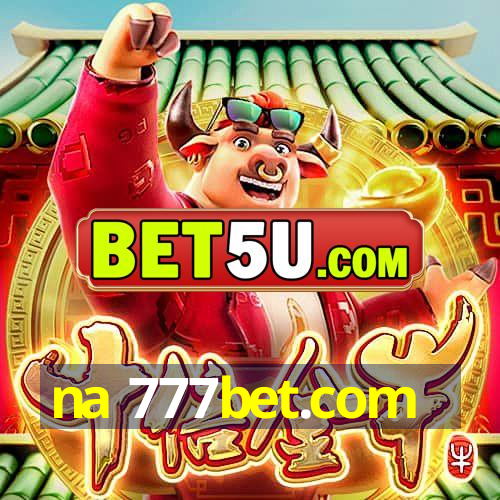 na 777bet.com