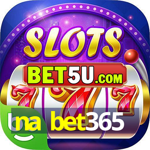 na bet365