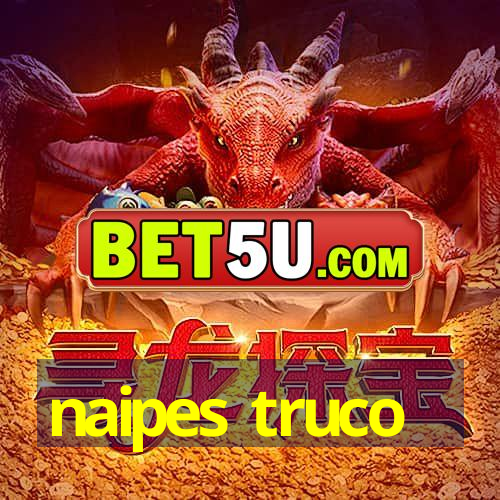 naipes truco