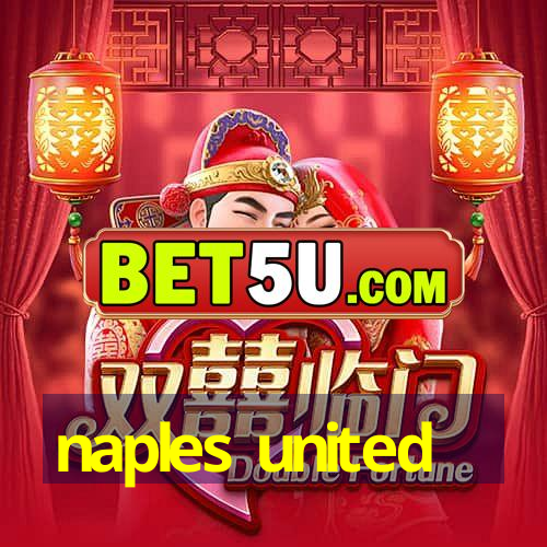 naples united