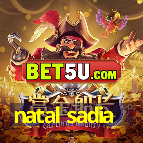 natal sadia