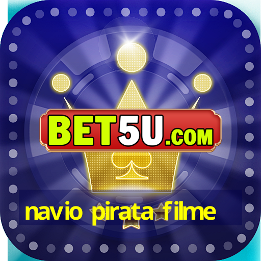 navio pirata filme