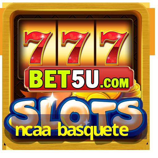 ncaa basquete