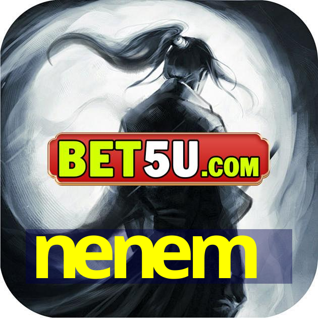 nenem