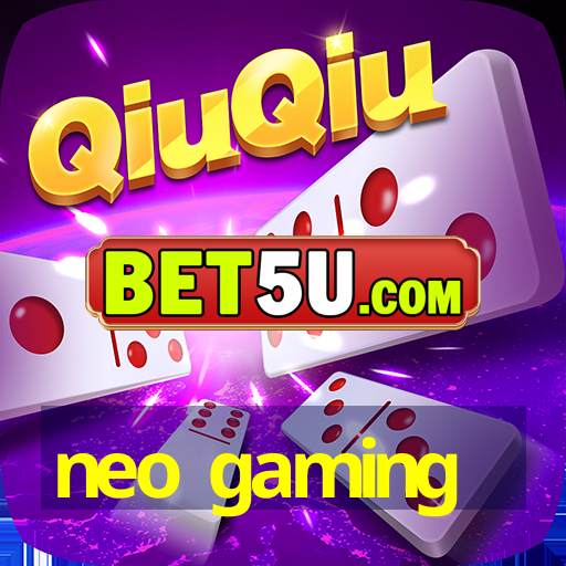 neo gaming