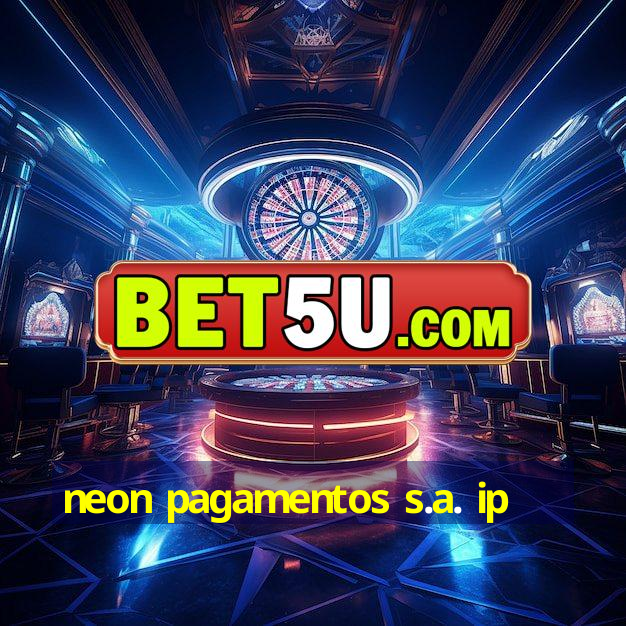 neon pagamentos s.a. ip