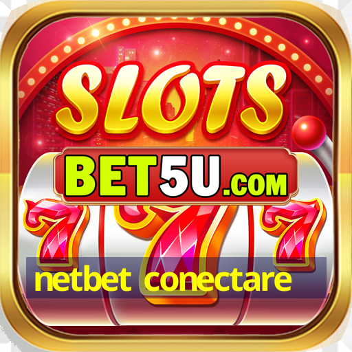 netbet conectare