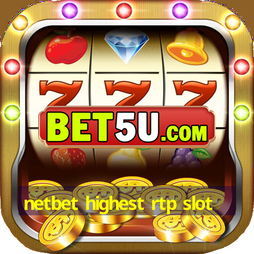 netbet highest rtp slot